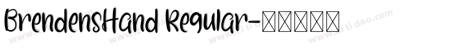 BrendensHand Regular字体转换